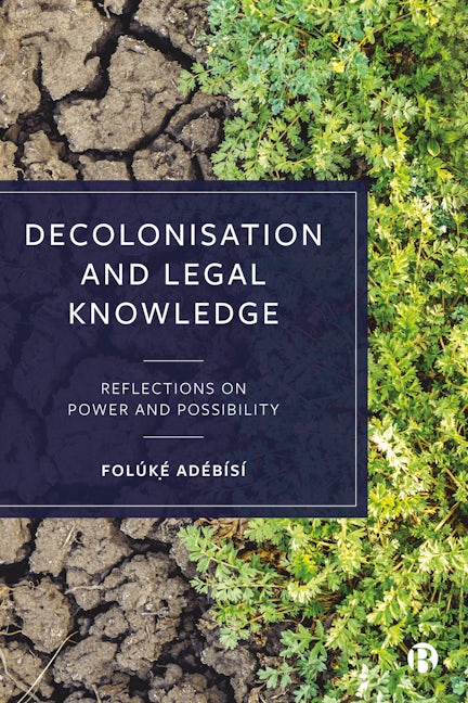 Book cover image for Decolonisation and Legal Knowledge ISBN: 9781529219371